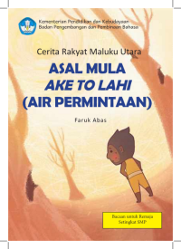 Asal Mula Ake To Lahi (Air Permintaan)