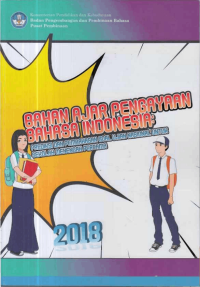 Bahan Ajar Pengayaan Bahasa Indonesia: Prediksi dan Pembahasan Soal Ujian Nasional untuk Sekolah Menegah Pertama