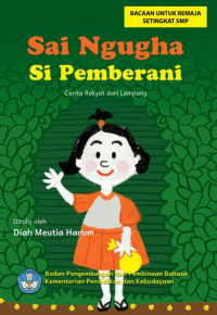 Cerita Sai Ngugha Si Pemberani