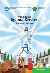 Pendidikan Agama Kristen dan Budi Pekerti untuk SMP Kelas IX