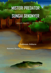Misteri predator sungai sekonyer
