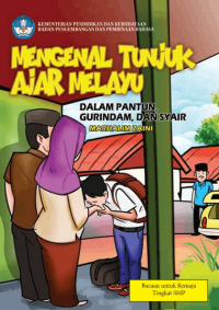 Mengenal tunjuk Ajar Melayu dalam Pantun, Gurindam, dan Syair